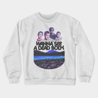 Stand by me Crewneck Sweatshirt